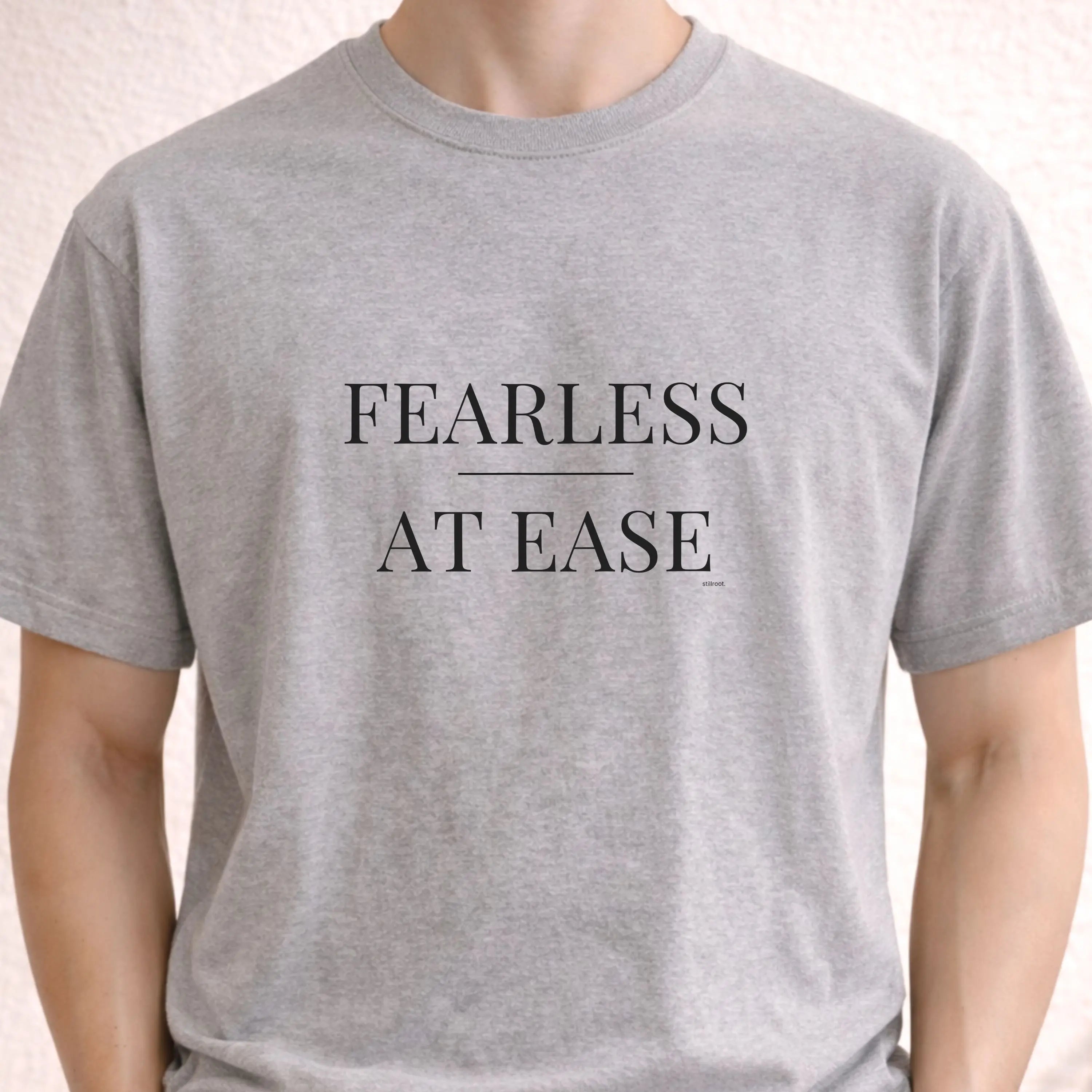 Fearless · At Ease - Calm Strength Tee