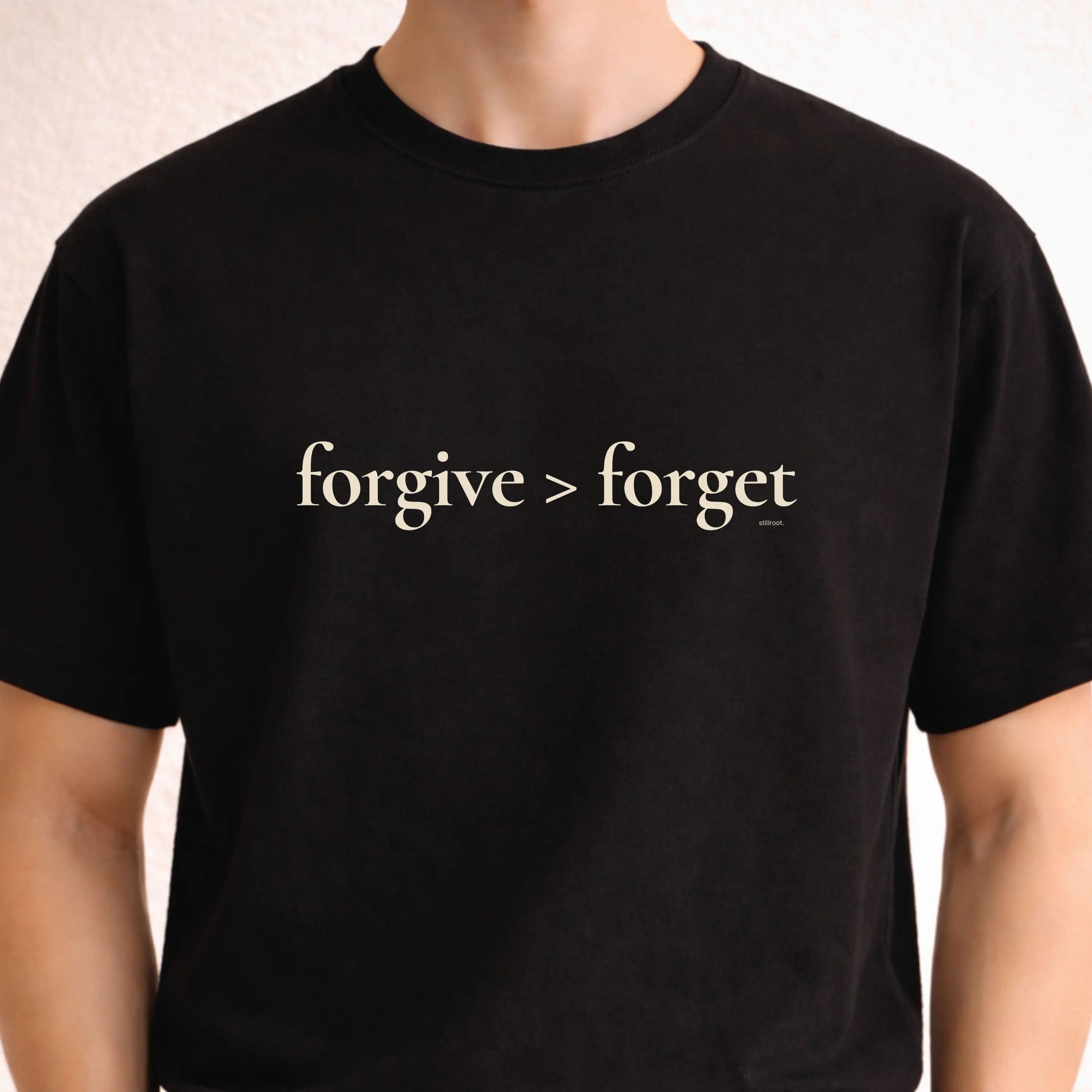 Forgive > Forget - Calm Perspective Tee