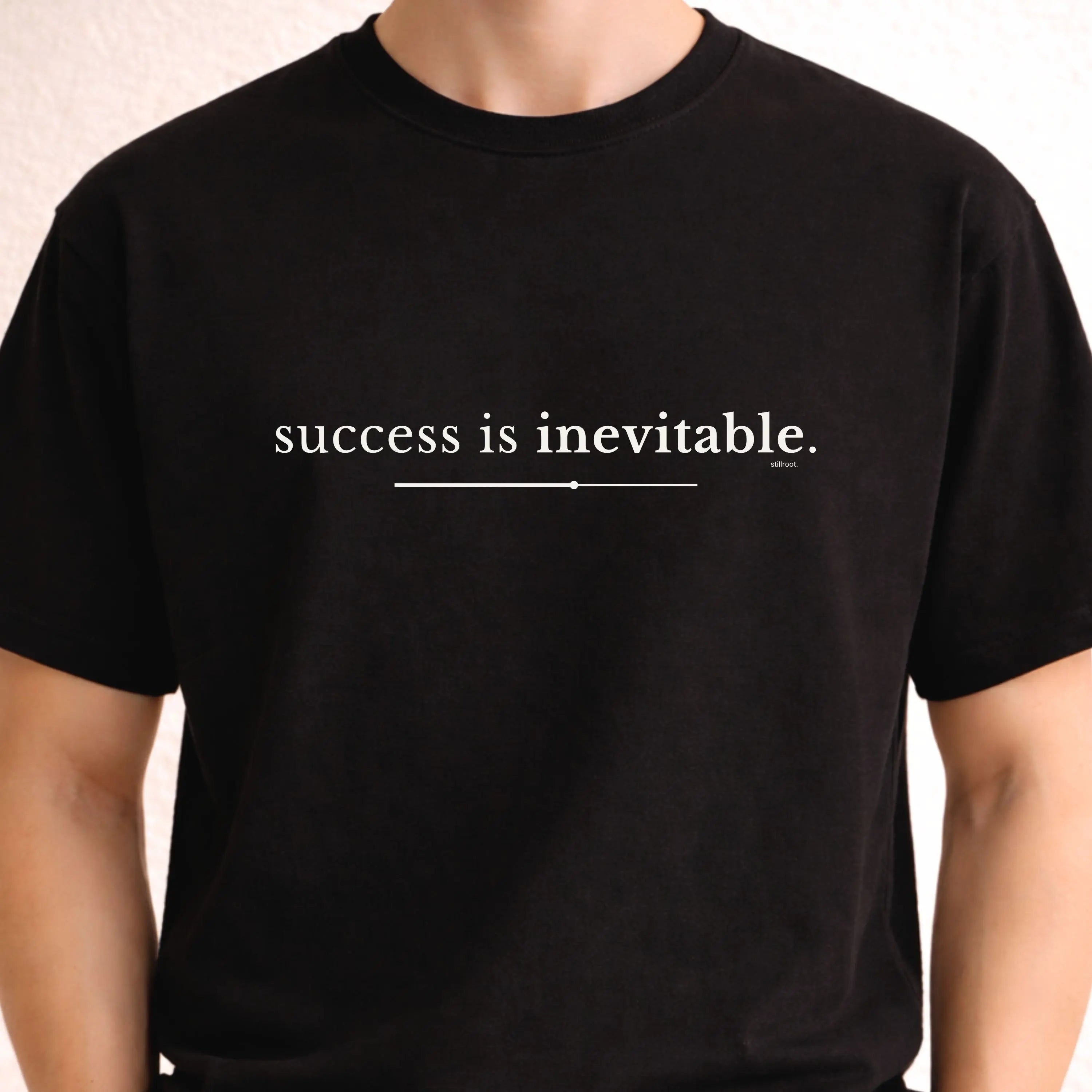 Success Is Inevitable - Calm Confidence Tee