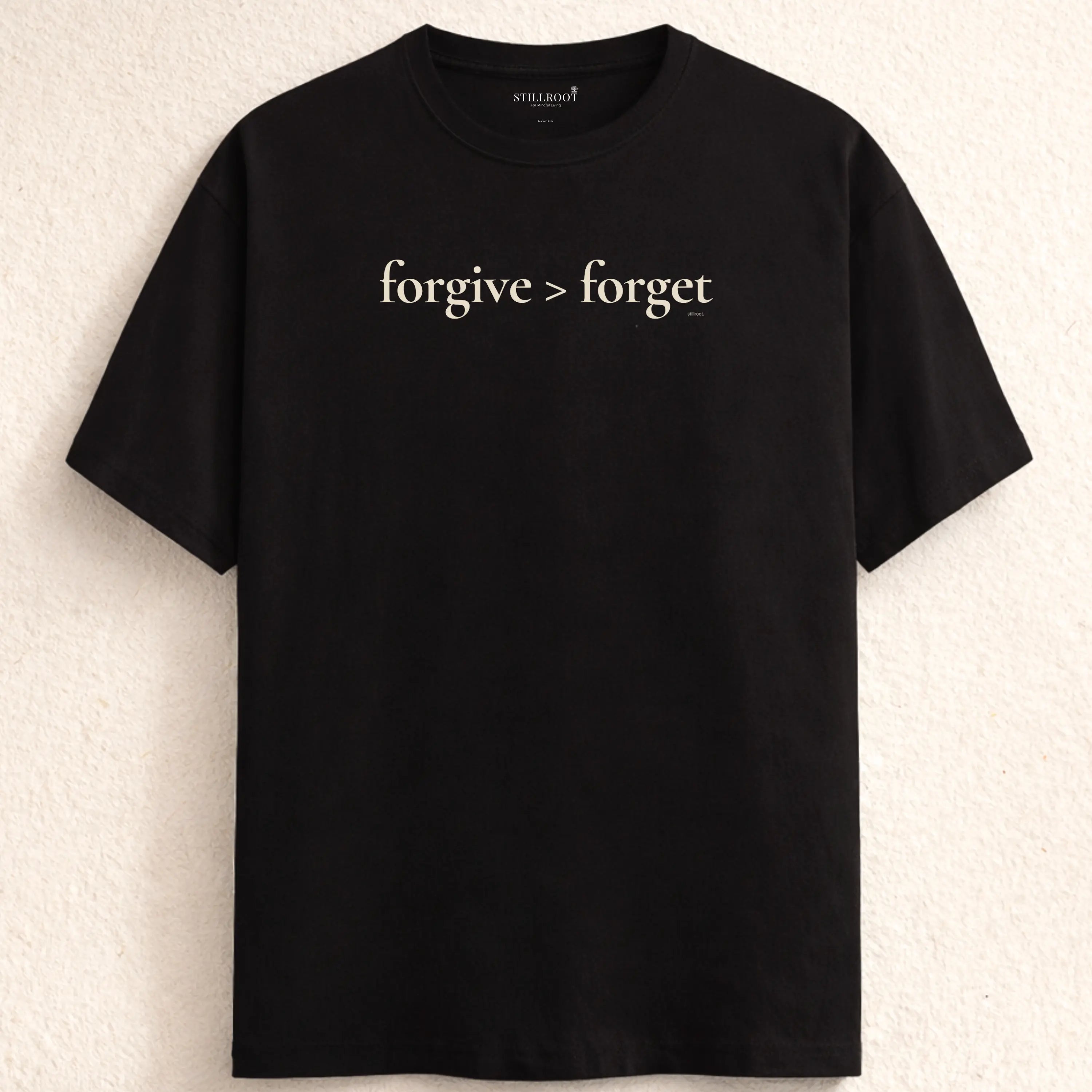 Forgive > Forget - Calm Perspective Tee