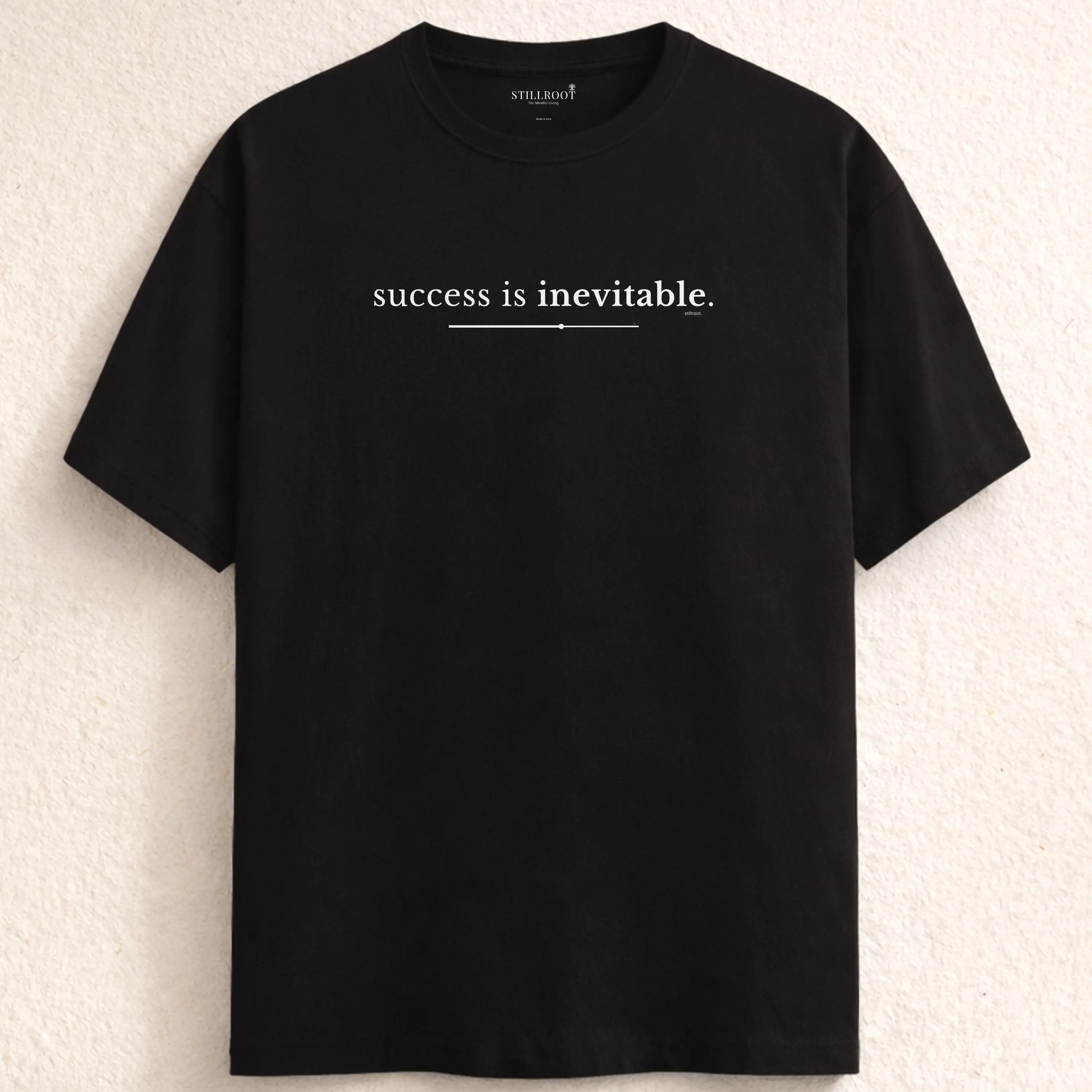 Success Is Inevitable - Calm Confidence Tee