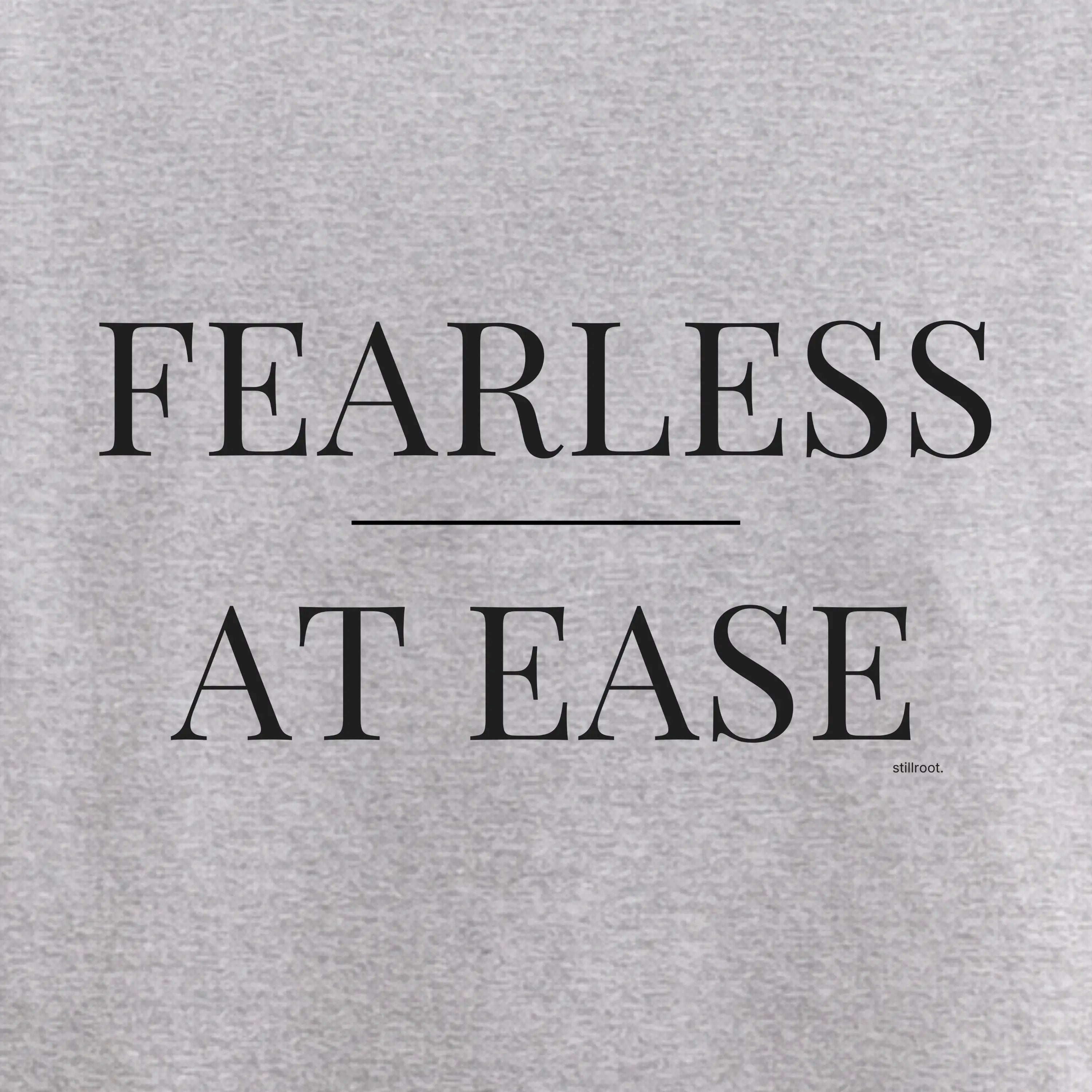 Fearless · At Ease - Calm Strength Tee