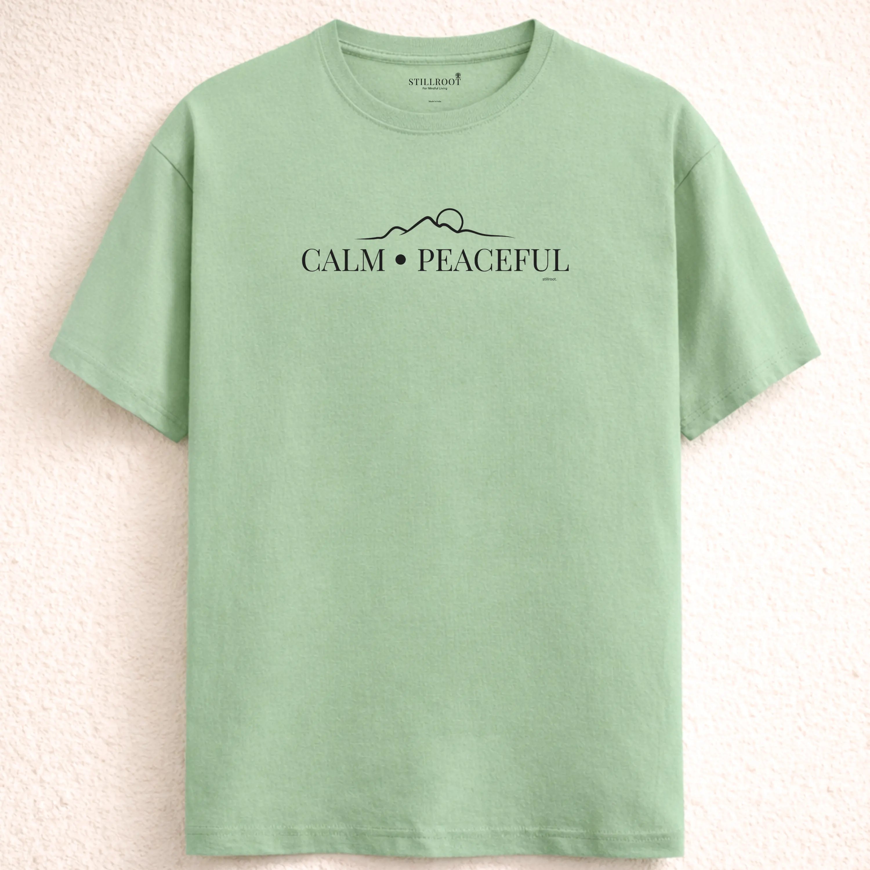 Calm · Peaceful - Everyday Mindful Tee